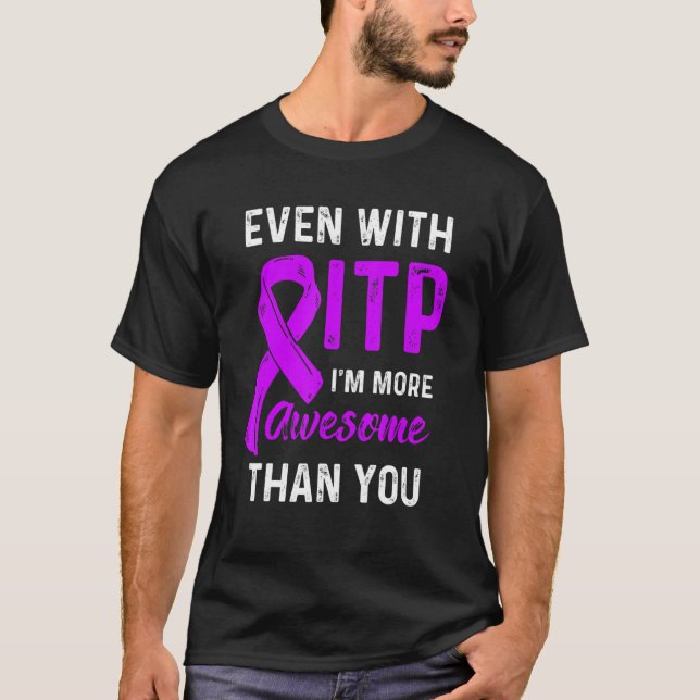 Itp Awareness Immun Thrombozytopenie Warrior Surv T-Shirt (Vorderseite)