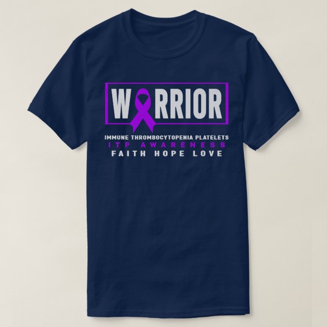 ITP Warrior - Immunthrombozytopenie Bewusstsein T-Shirt (Design vorne)