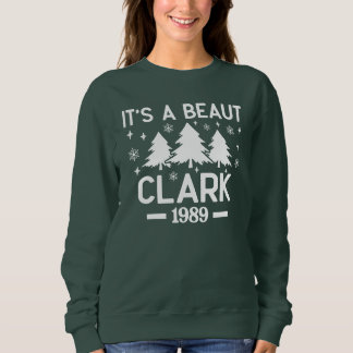 It's a Beaut Clark Sweatshirt
