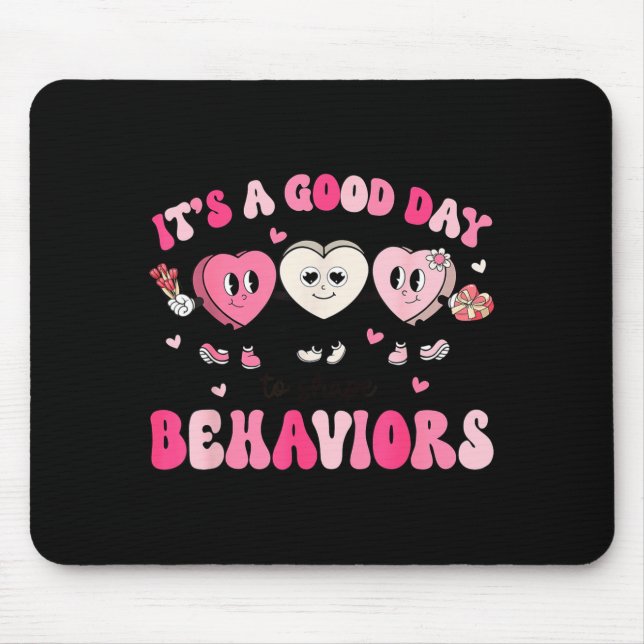 It's A Beautiful Day To Shape Behaviors Yst Valent Mousepad (Vorne)