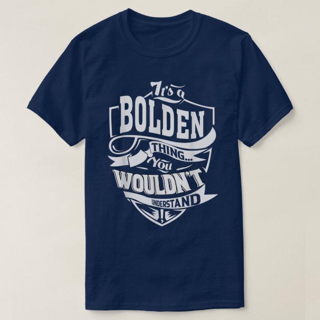 Its a BOLDEN Thing Ohrs  T-Shirt (Design vorne)