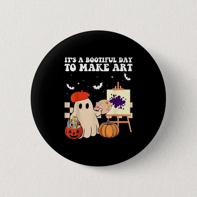 It's A Bootiful Day To Make Art Groovy Art Teacher Button (Vorderseite)