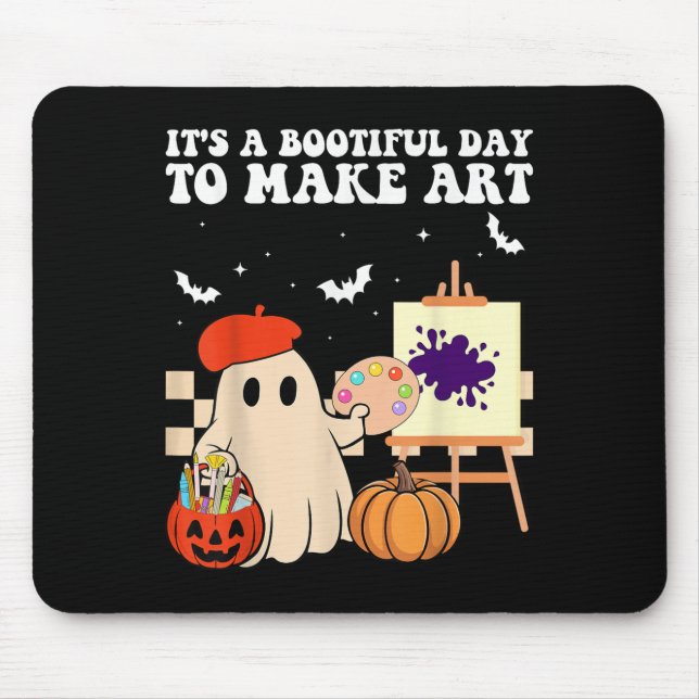 It's A Bootiful Day To Make Art Groovy Art Teacher Mousepad (Vorne)