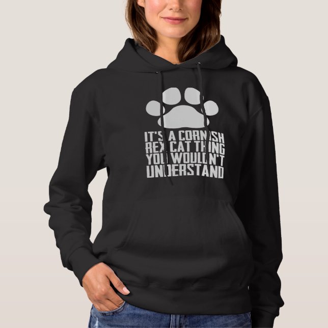 Its a cornish rex cat thing you wouldnt understand hoodie (Vorderseite)