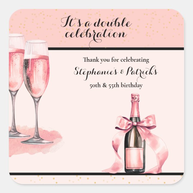 It's a Double Celebration Pink Champagne Birthday Quadratischer Aufkleber (Vorderseite)