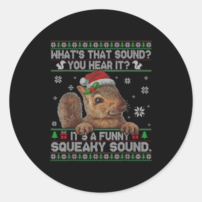 It's A Funny Squeaky Sound Christmas Squirrel Swea Runder Aufkleber (Vorderseite)