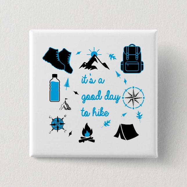 It's a good day to hike graphic button (Vorderseite)