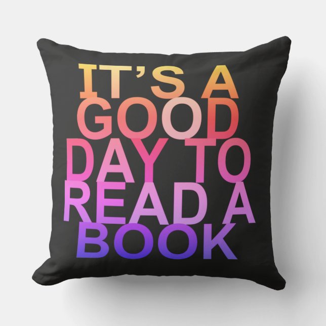 IT's a good day to read a book Kissen (Vorderseite)