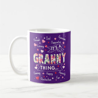 It's a Granny Thing Funny Sayings Cute Grandma Kaffeetasse