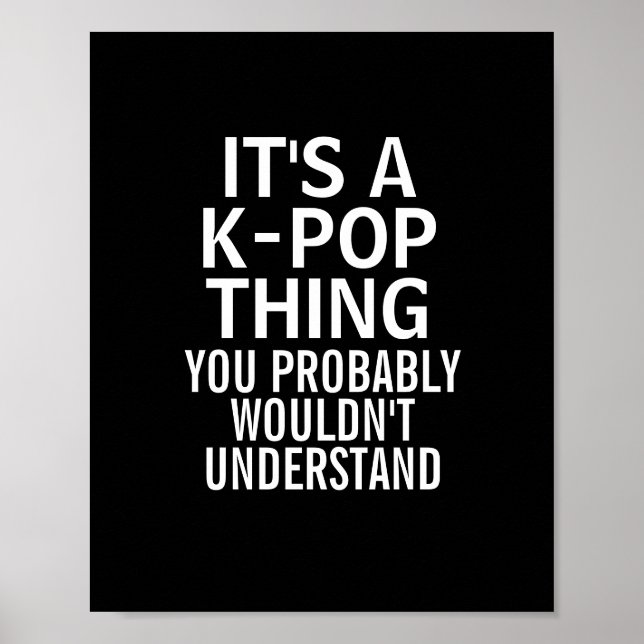 It's a KPOP thing Poster (Vorne)