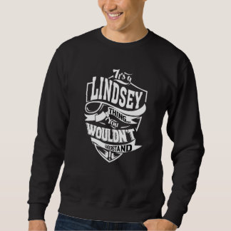It's A Lindsey Thing Sweatshirt