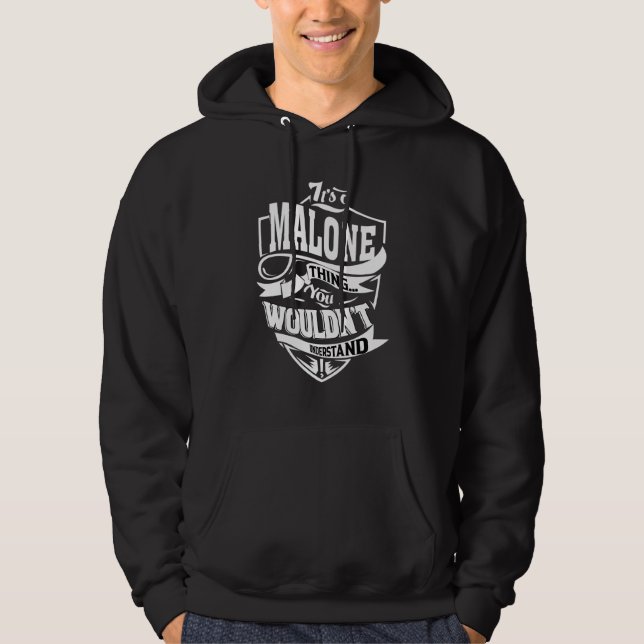 It's A Malone Thing   Hoodie (Vorderseite)