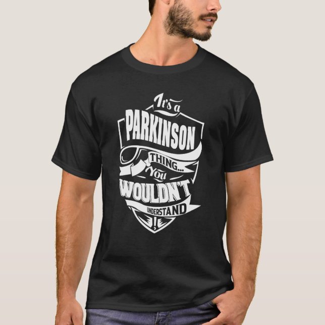 It's a PARKINSON Thing T-Shirt (Vorderseite)
