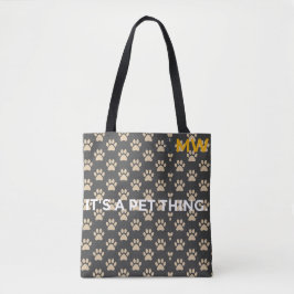It's a Pet Thing Paw Pattern Tasche
