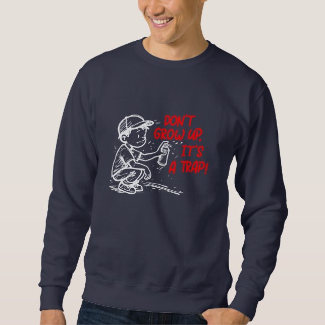 It's a trap sweatshirt (Vorderseite)
