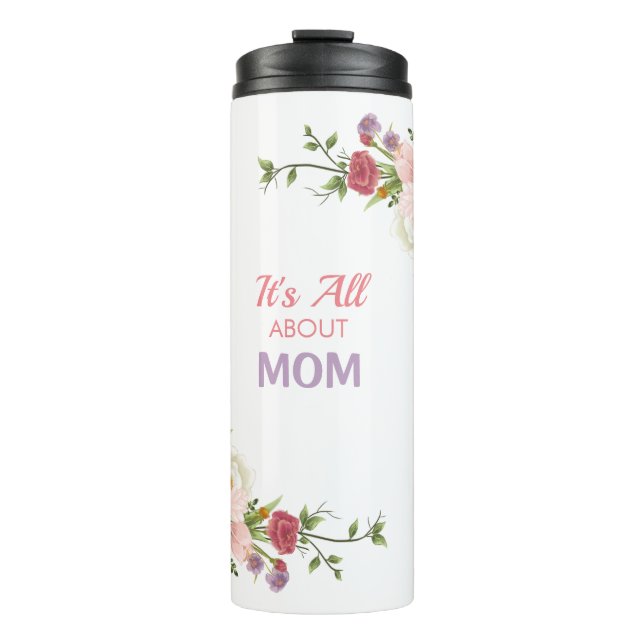 "It's All About Mama" Rote und rosa Peony Blume Thermosbecher (Vorderseite)