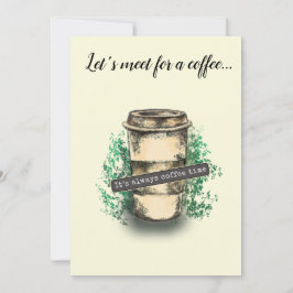 It's always coffee time einladung