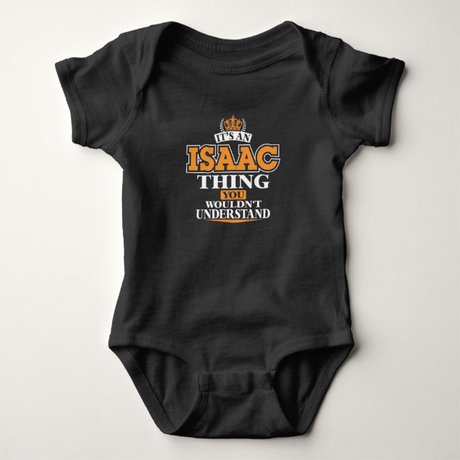 ITS AN ISAAC THING YOU WOULDN'T UNDERSTAND BABY STRAMPLER (Vorderseite)