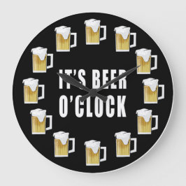 It's Beer O'clock - Funny Clock Design Große Wanduhr