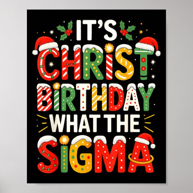 It's Christ Birthday Sigma Christian Christmas  Poster (Vorne)