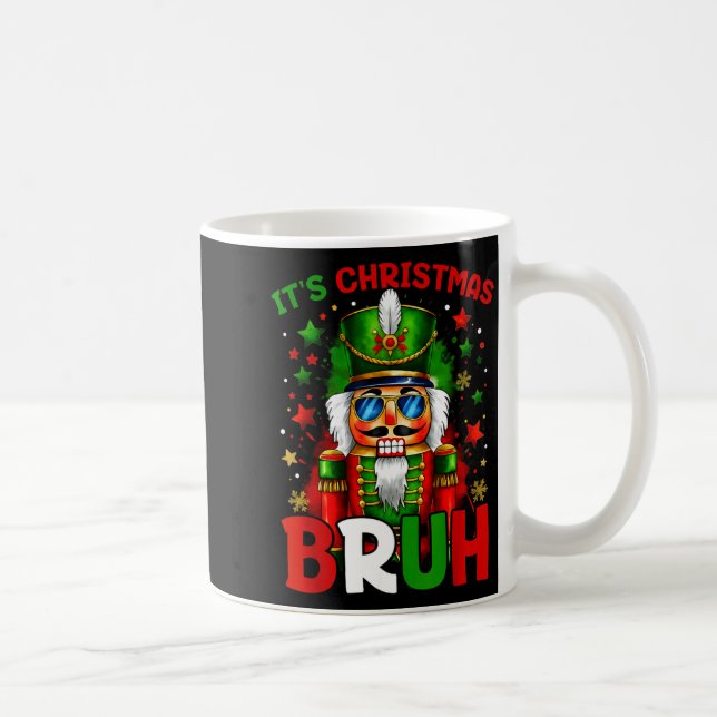 It's Christmas Bruh Nutcracker Boys Kids Xmas Chri Kaffeetasse (Rechts)