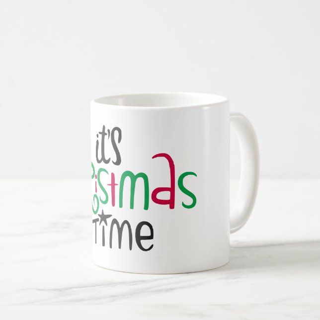 It's Christmas Time Kaffeetasse (VorderseiteRechts)