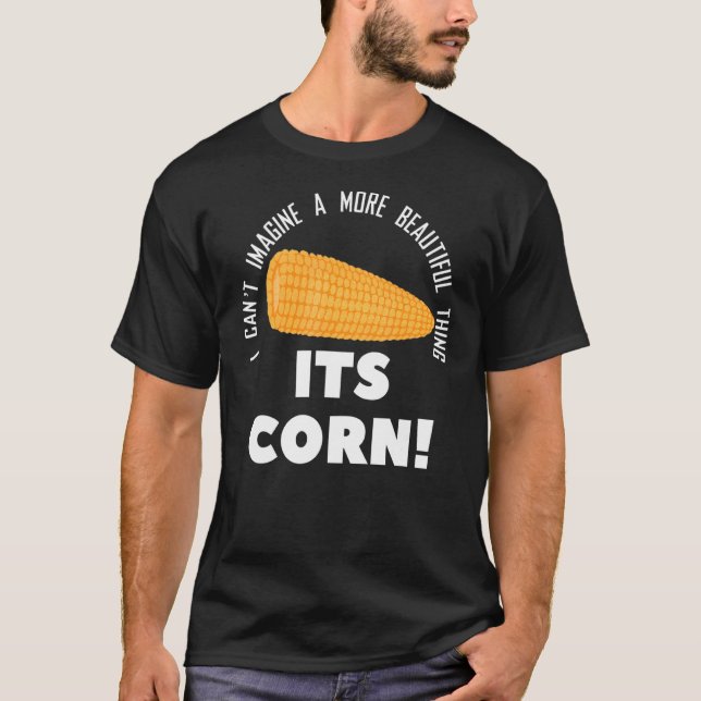 ITS CORN Meme T-Shirt (Vorderseite)