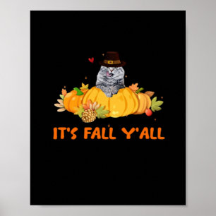 It's Fall Y'all Niedlich Lovers Erntedank Vintag C Poster