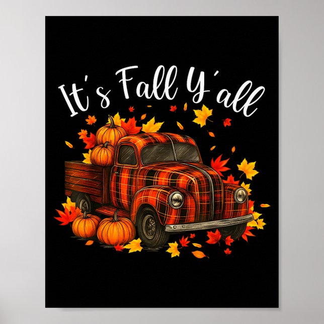 It's Fall Y'all Pumpkin Truck Autumn Tree Hello Fa Poster (Vorne)
