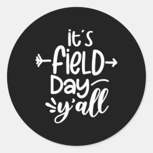 It's Field Day Y'all Fun Teacher Gifts For Women 9 Runder Aufkleber