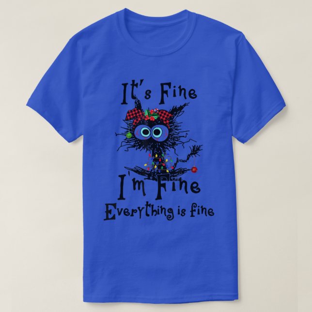Its Fine Im Fine Black Cat Christmas  T-Shirt (Design vorne)