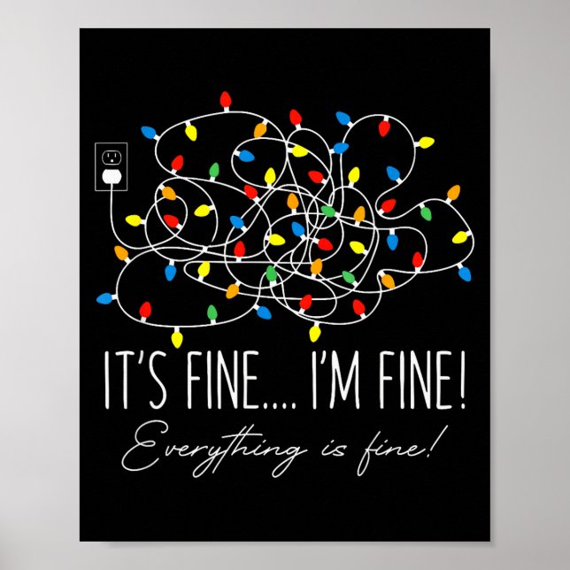It's Fine I'm Fine Everything Is Fine Christmas Li Poster (Vorne)