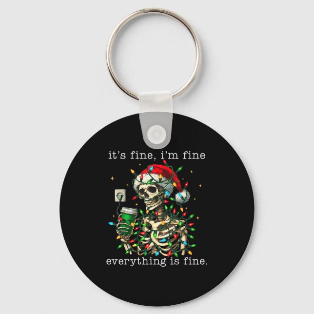It's Fine I'm Fine Everything Is Fine Christmas Sk Schlüsselanhänger (Vorderseite)