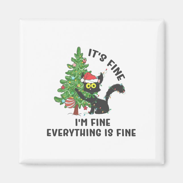 It's Fine Im Fine Everything Is Fine Elf Xmas Matc Magnet (Vorne)