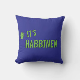 #It's Habbenin Kissen