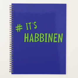 #It's Habbenin Planer