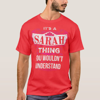 It's hat SARAH Thing you wouldn't Understand V2 T-Shirt