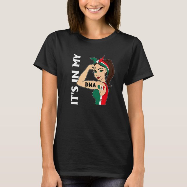 It's In My DNA Mexican Messy Bun Women Hispanic  M T-Shirt (Vorderseite)