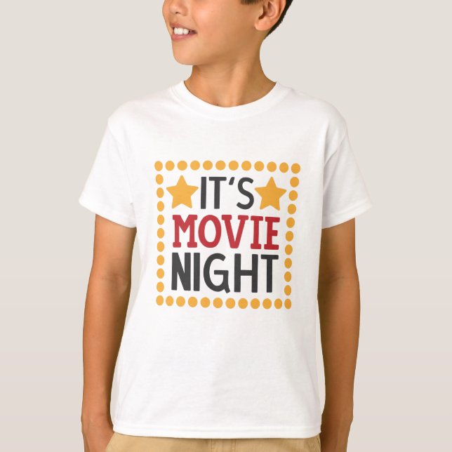 It's movie night T-Shirt (Vorderseite)
