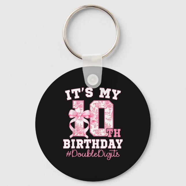 Its My 10th Birthday Girl Double Digits Coquette B Schlüsselanhänger (Vorderseite)