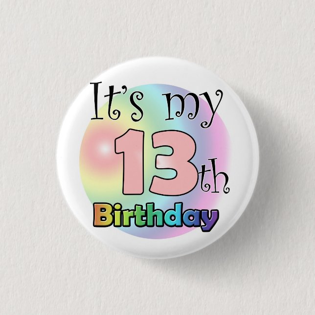 It's my 13th Birthday (roze) Button (Vorderseite)