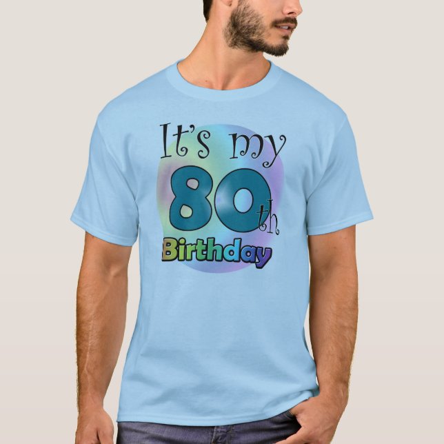 It's my 80th Birthday (Blue) T-Shirt (Vorderseite)
