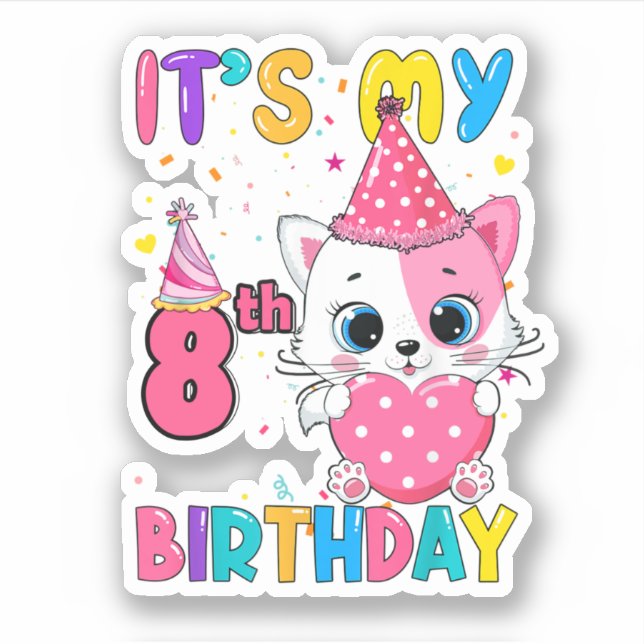 It'S My 8Th Birthday Girl Funny Cat Aufkleber (Vorderseite)