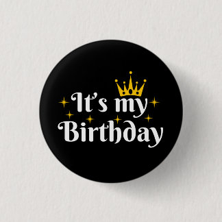 It's My Birthday Button