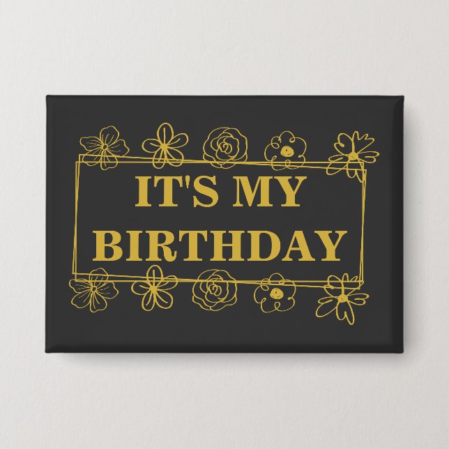 It's my birthday button (Vorderseite)