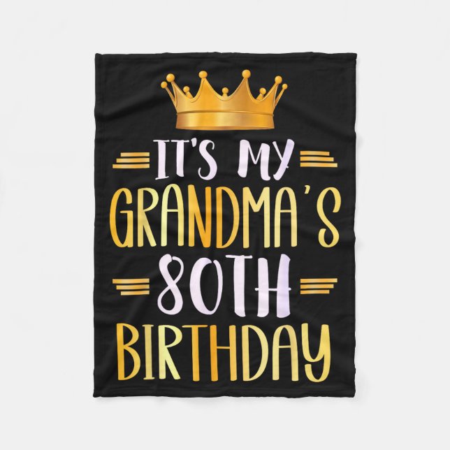 It's My Grandma's 80th Birthday Happy 80 Years Old Fleecedecke (Vorderseite)