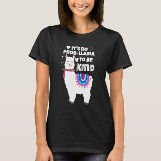 It's No Prob Llama To Be Kind  Unity Orange Day T-Shirt