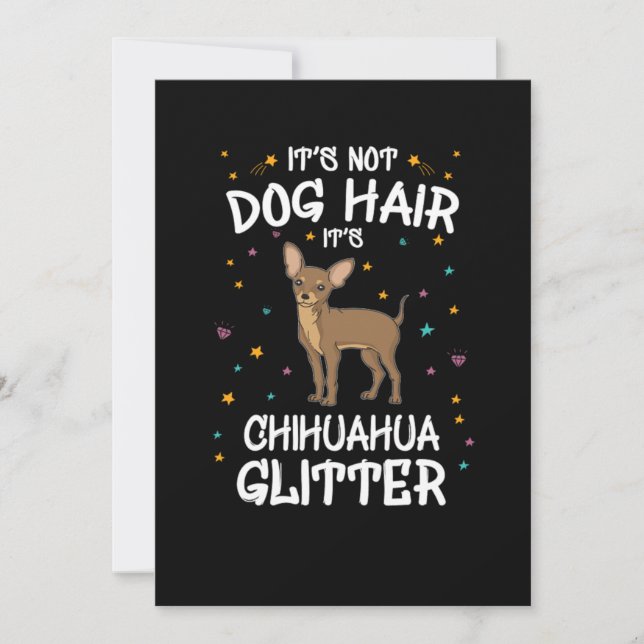 Its Not Dog Hair Its Chihuahua Glitter Einladung (Vorderseite)