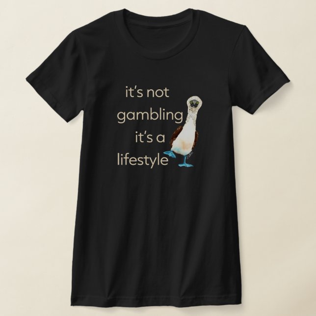 It's not gamble Dark Style T-Shirt (Poser)