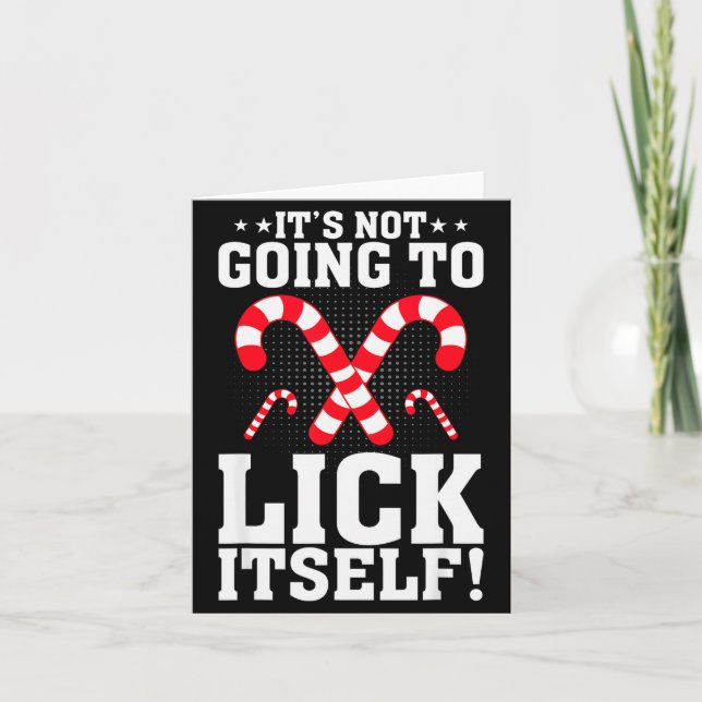 It's Not Going To Lick Itself Adult Funny Christma Karte (Vorderseite)